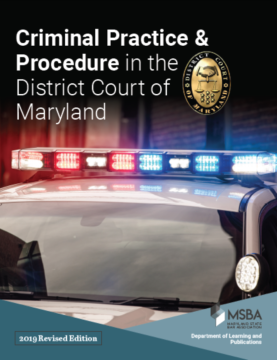 Criminal Practice & Procedures in the District Court of Maryland